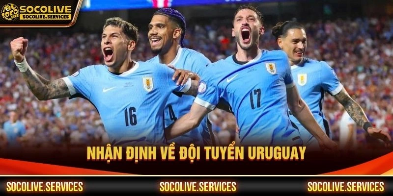 Nhận định về đội tuyển Uruguay
